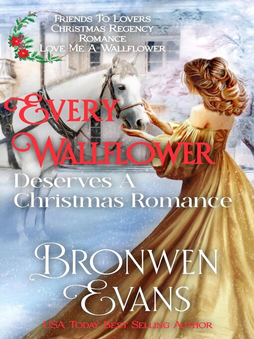 Title details for Every Wallflower Deserves a Christmas Romance by Bronwen Evans - Available
